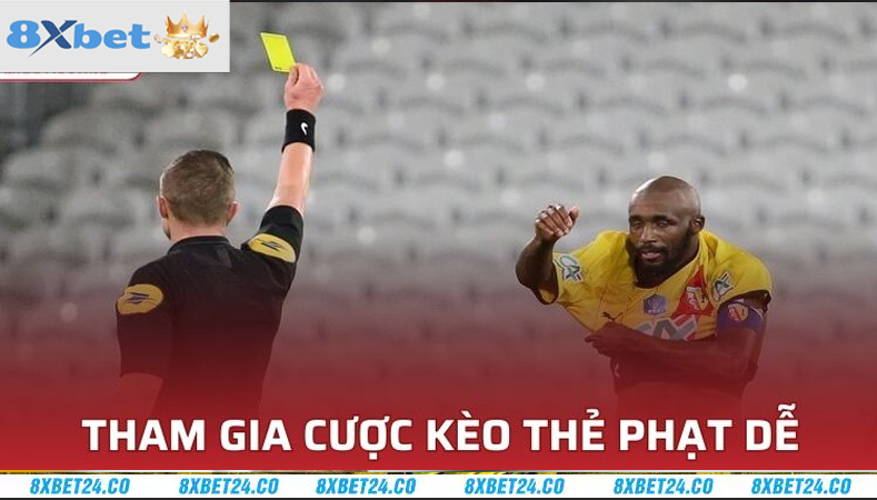 Tìm hiểu kèo thẻ phạt tại 8XBET là gì?