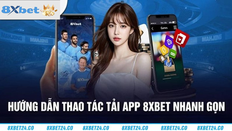 Lợi ích khi sử dụng app 8XBET