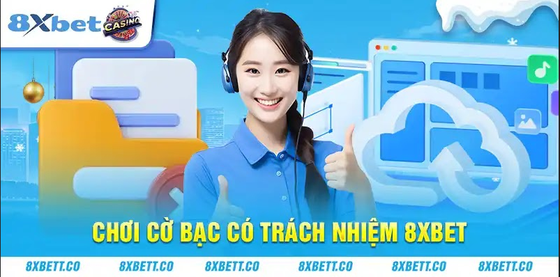 Tổng quát về chơi cờ bạc có trách nhiệm 8XBET