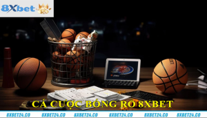 Các loại cược bóng rổ trên 8XBET
